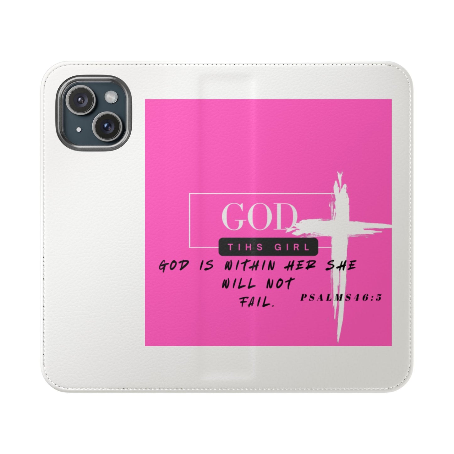 Faith-Inspired Flip Case - "God is Within Her" Psalm 46:5