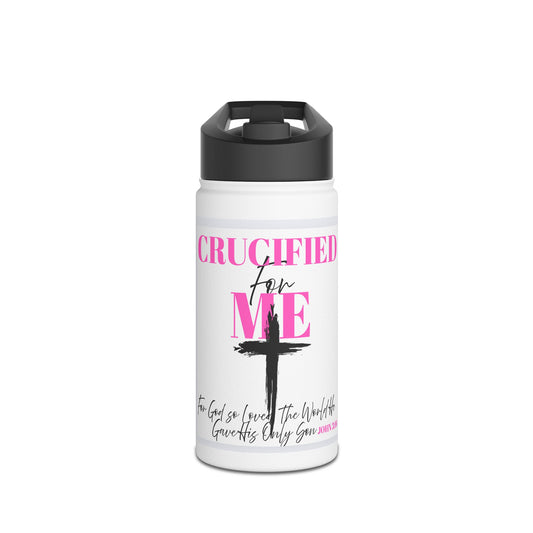 Inspirational Stainless Steel Water Bottle - "Crucified for Me"