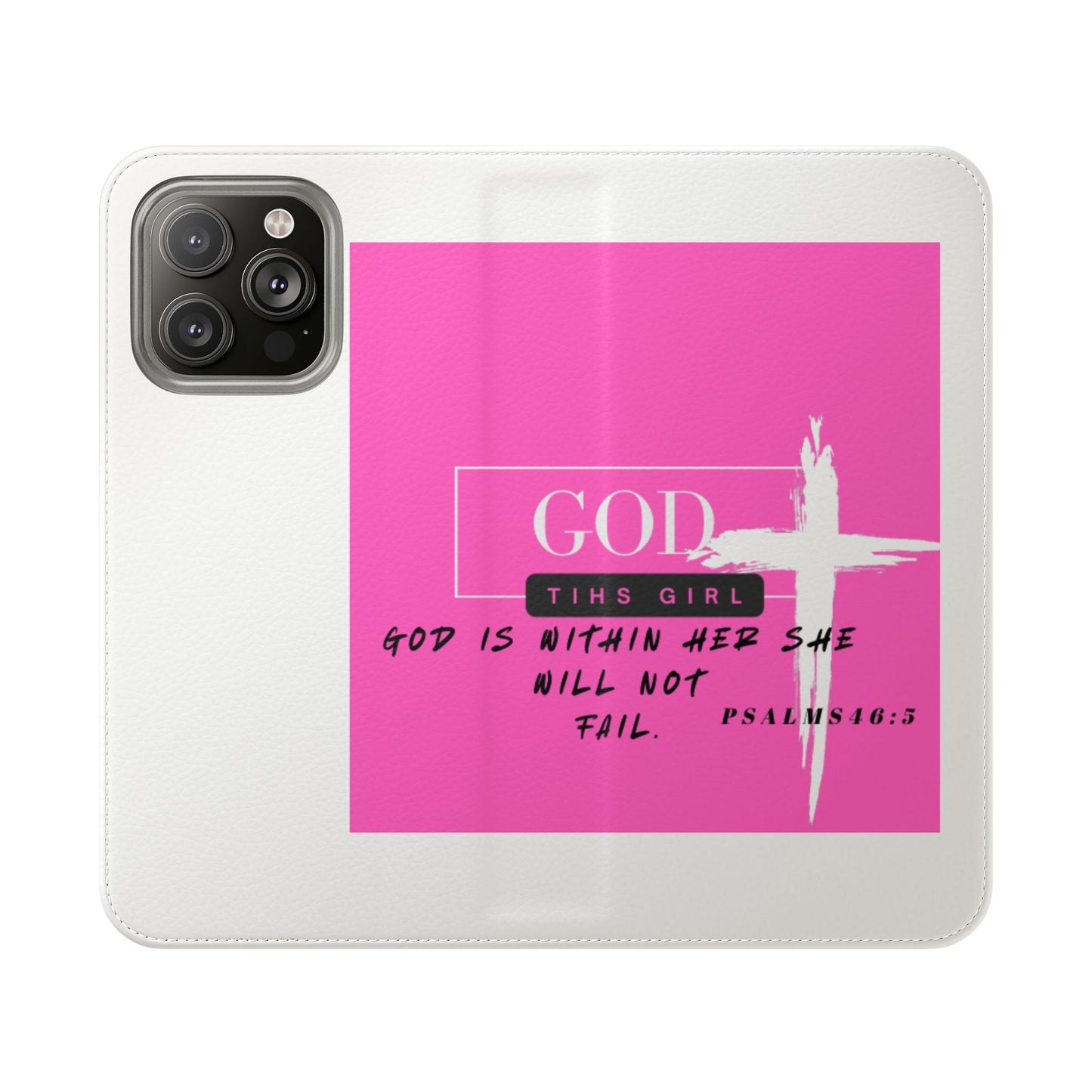 Faith-Inspired Flip Case - "God is Within Her" Psalm 46:5