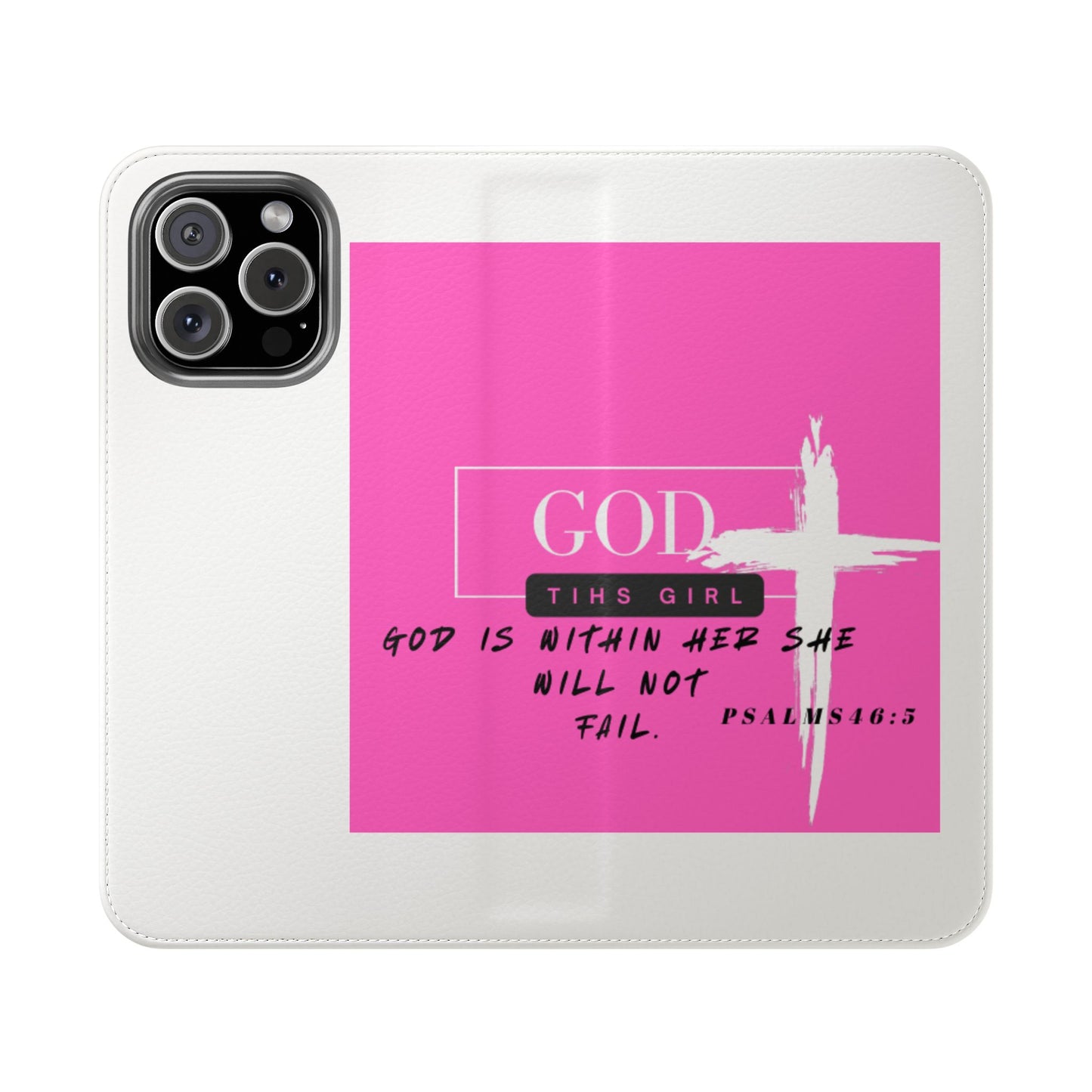 Faith-Inspired Flip Case - "God is Within Her" Psalm 46:5