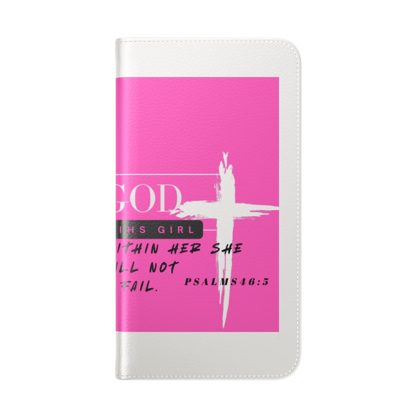 Faith-Inspired Flip Case - "God is Within Her" Psalm 46:5