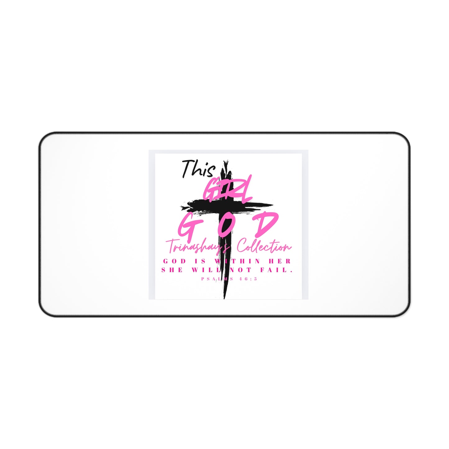 God Is Within Her Inspirational Desk Mat — Pink Faith Desk Mat