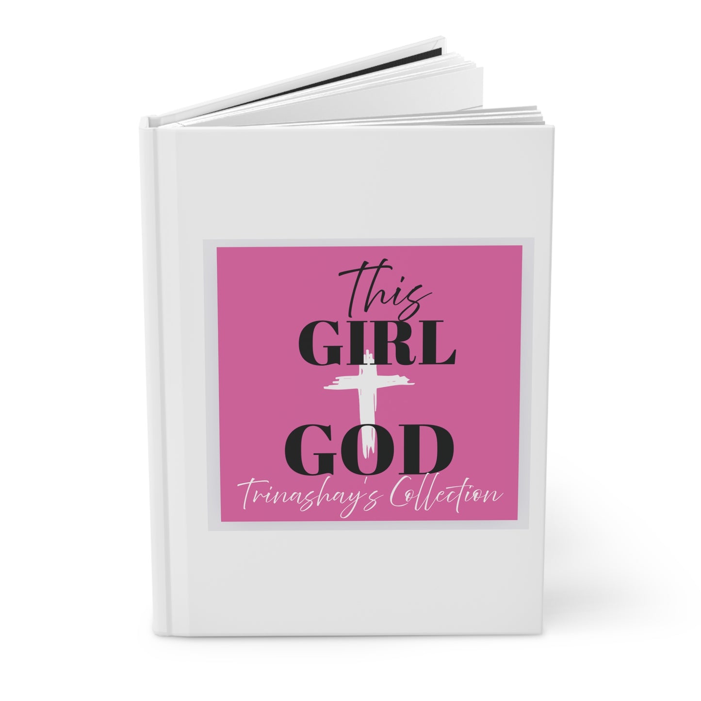 Hardcover Journal — "This Girl + God" Pink Inspirational Psalm 46:5 Faith Notebook