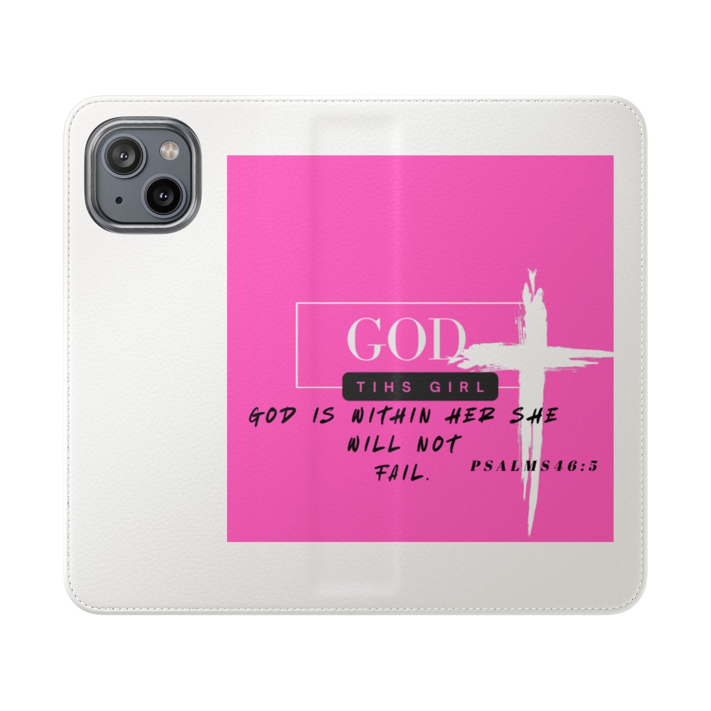 Faith-Inspired Flip Case - "God is Within Her" Psalm 46:5