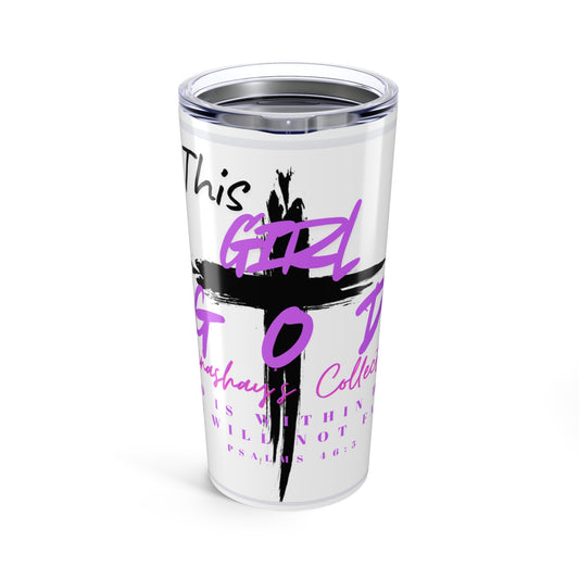 20oz Insulated Tumbler — "This Girl Got to Fly" Inspirational Cross Design