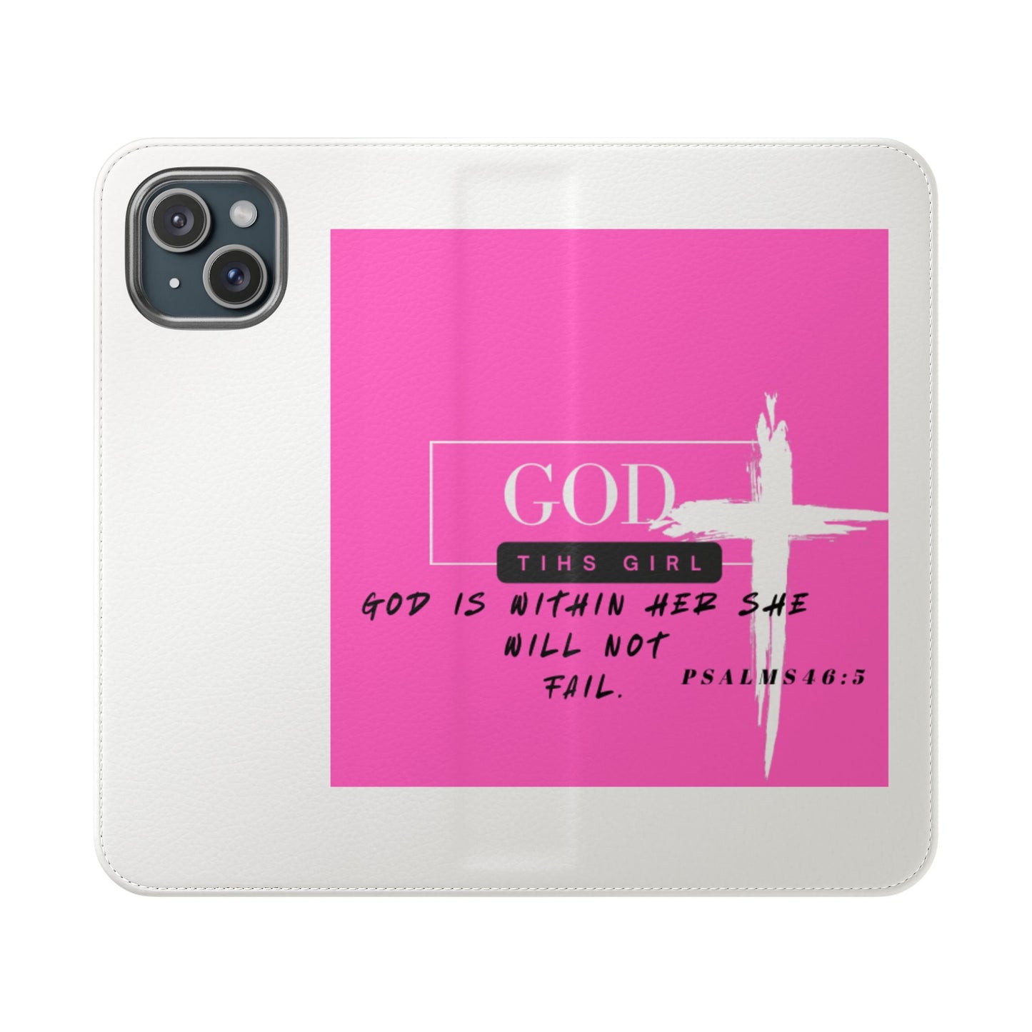 Faith-Inspired Flip Case - "God is Within Her" Psalm 46:5