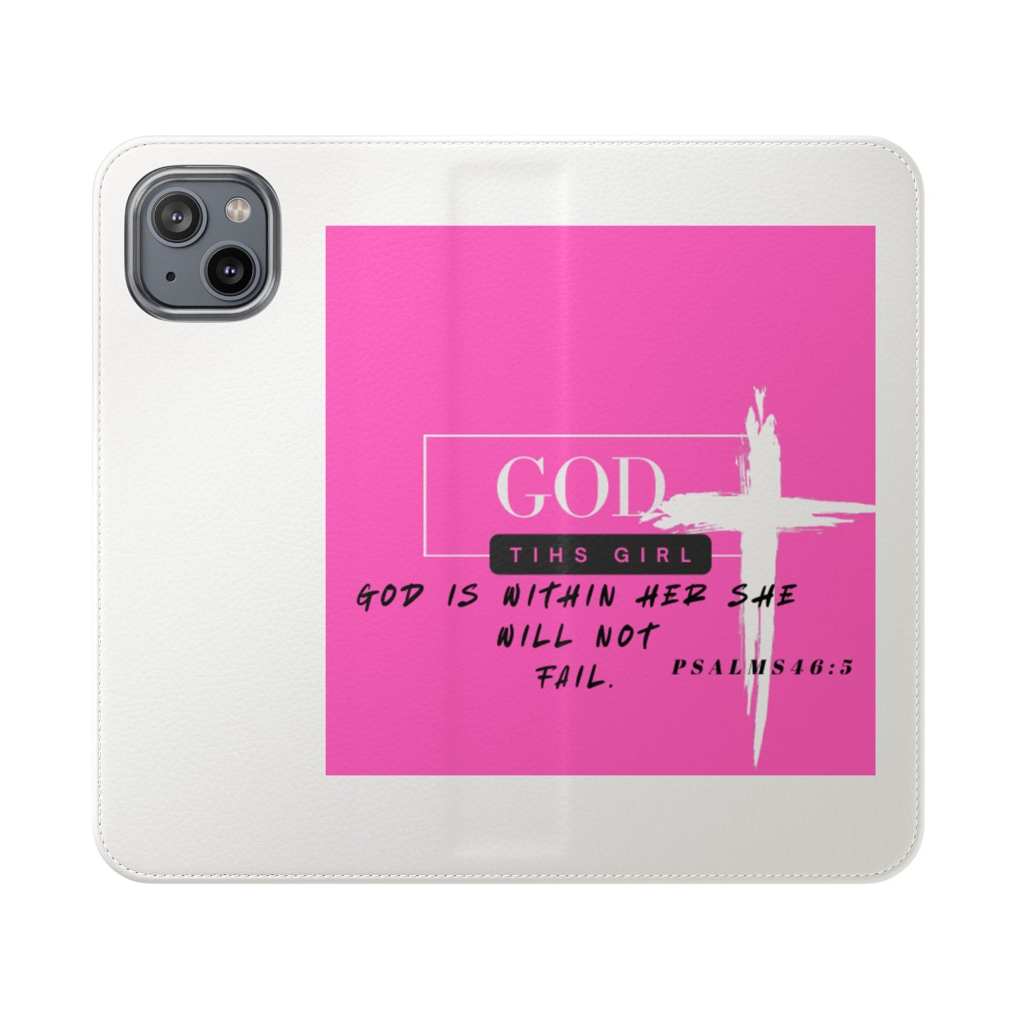 Faith-Inspired Flip Case - "God is Within Her" Psalm 46:5
