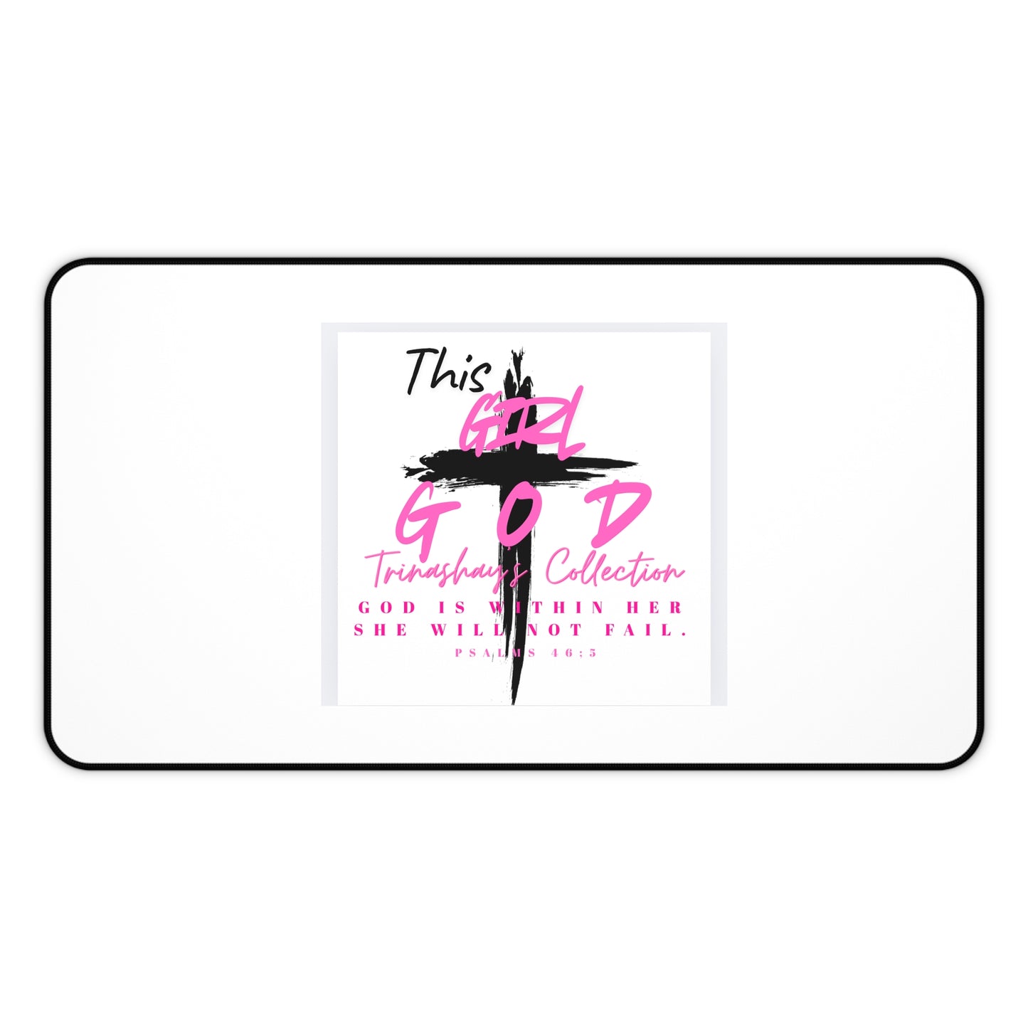 God Is Within Her Inspirational Desk Mat — Pink Faith Desk Mat