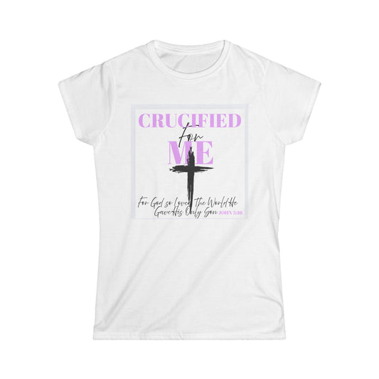 Crucified for Me Christian Tee — Inspirational Jesus Cross Women's Shirt
